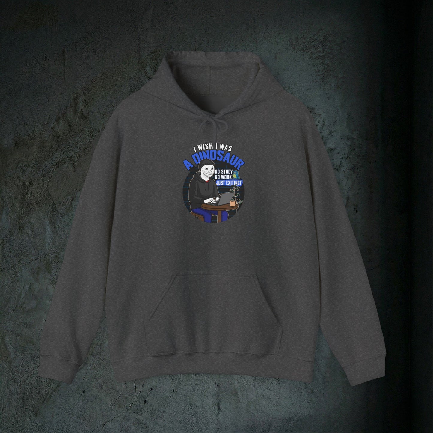 I Wish I Was A Dinosaur - Premium Graphic Hoodie (Doomer Aesthetic)