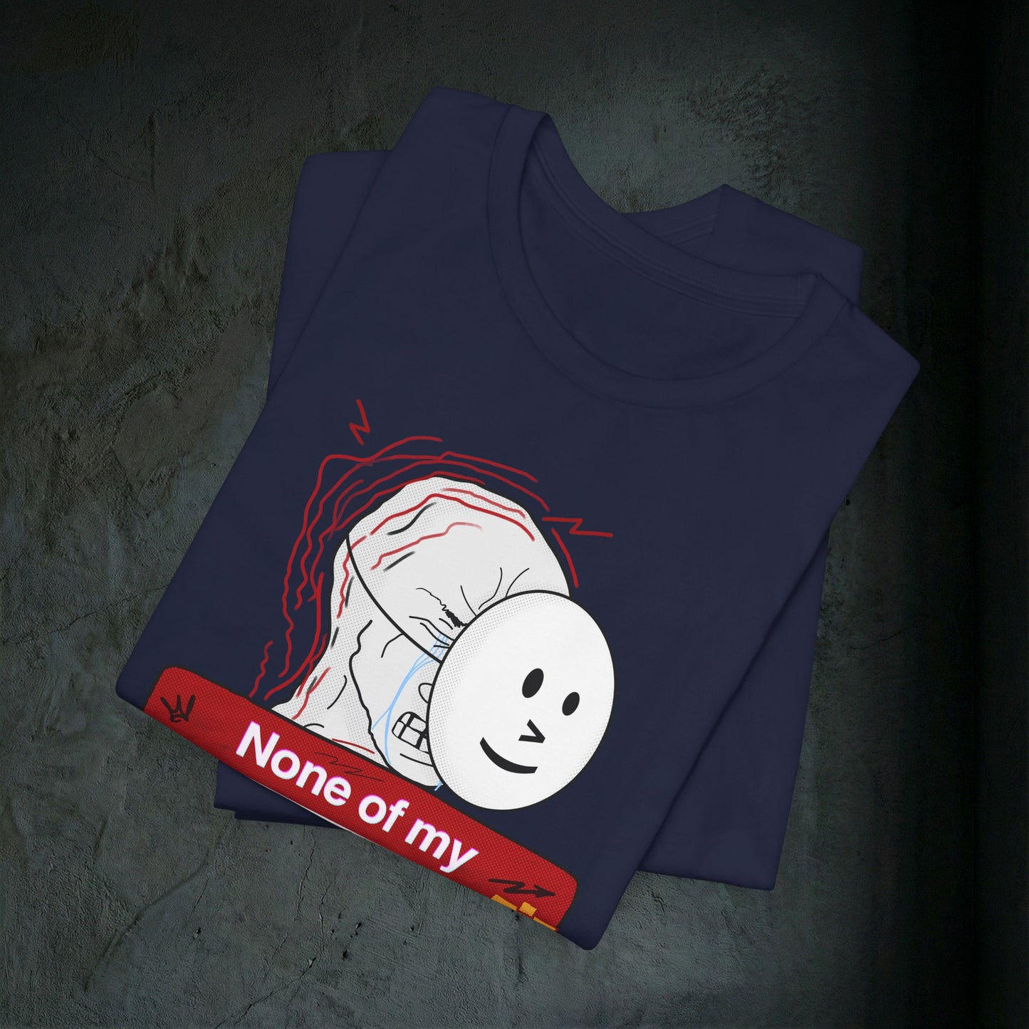 None Of My Coping Mechanisms Are Working - Premium Graphic Tee