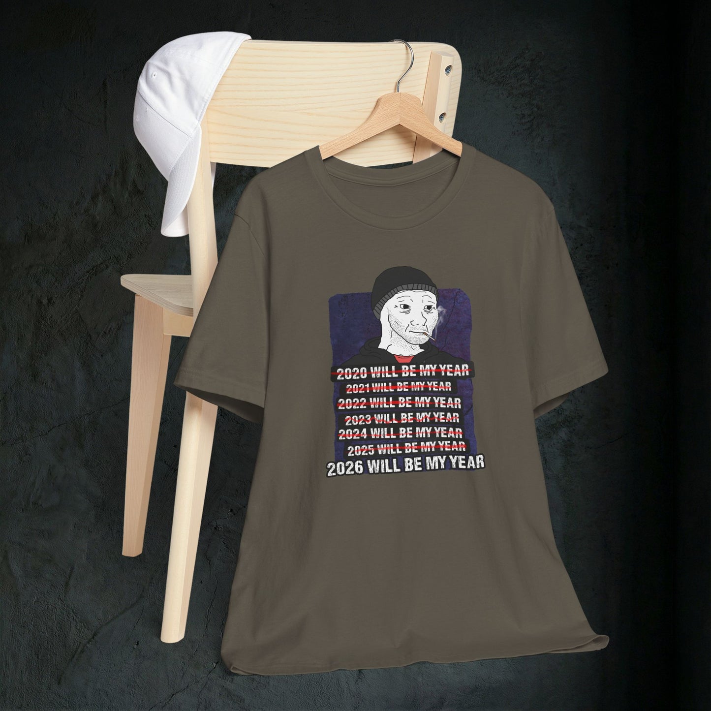 2026 Will Be My Year - Premium Graphic Tee (Doomer Aesthetic)