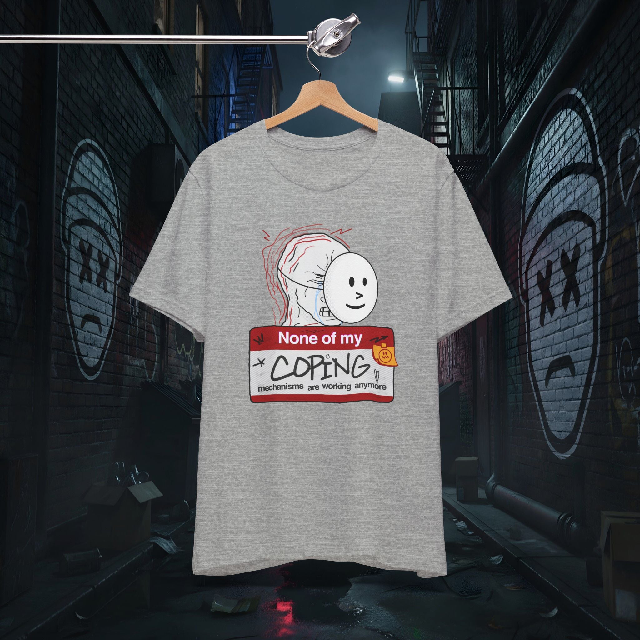 None Of My Coping Mechanisms Are Working - Premium Graphic Tee