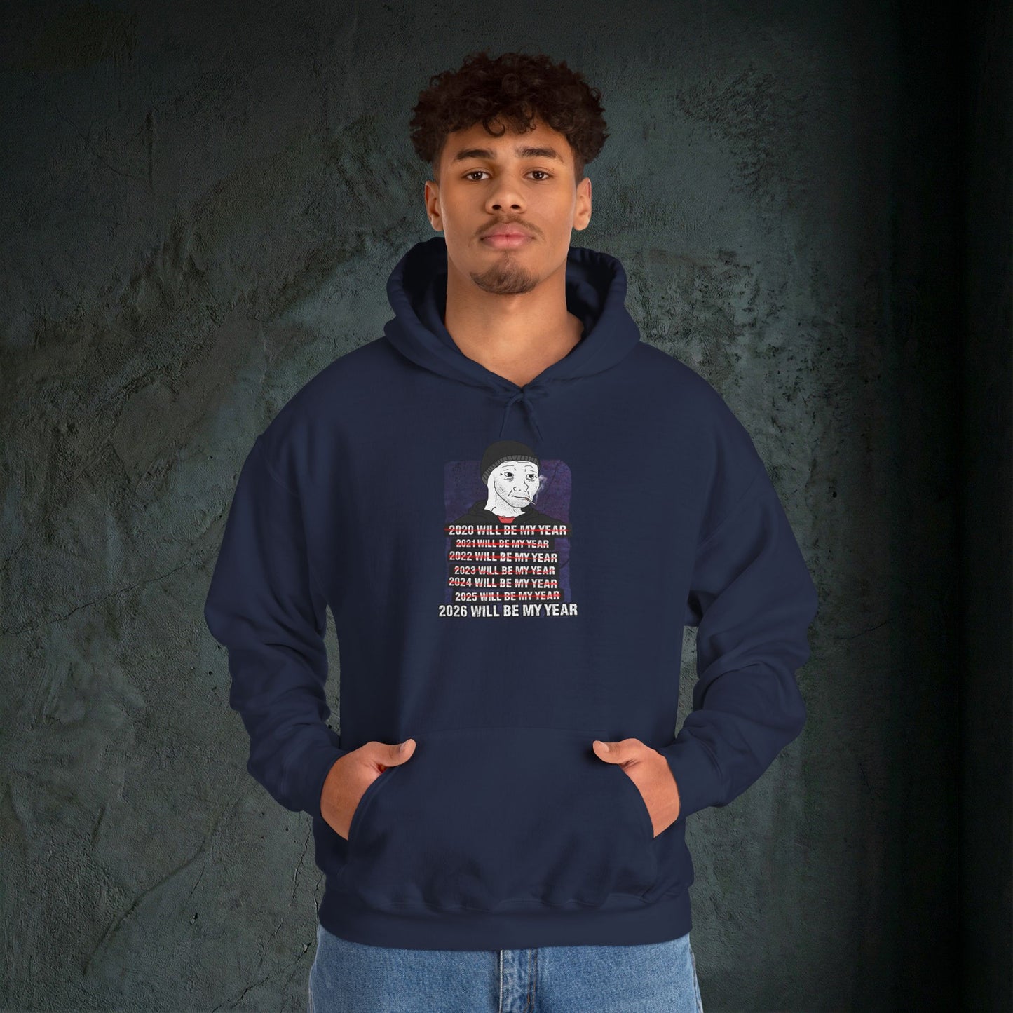 2026 Will Be My Year - Premium Graphic Hoodie (Doomer Aesthetic)