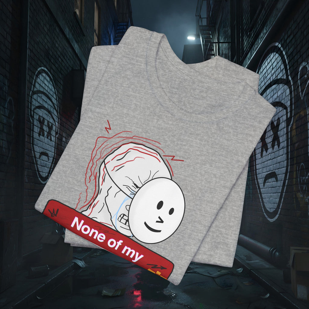 None Of My Coping Mechanisms Are Working - Premium Graphic Tee