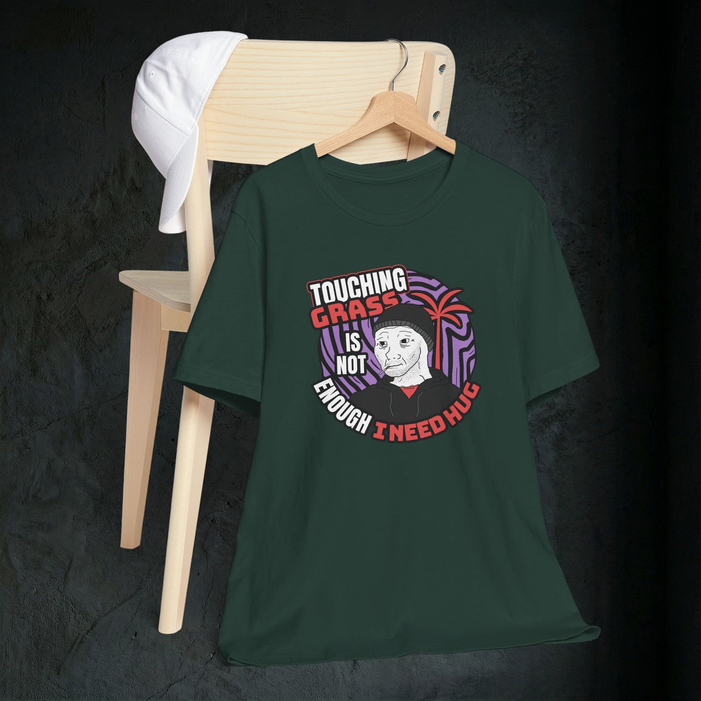 Touching Grass Is Not Enough I Need A Hug - Premium Graphic Tee