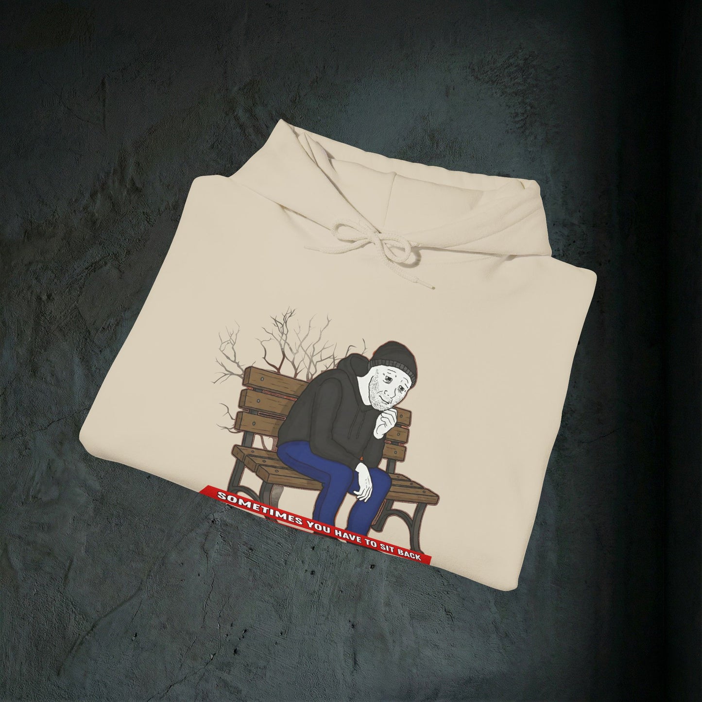 Sit Back And Accept The Defeat - Premium Graphic Hoodie