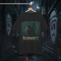 Burnout - Dark Graphic Tee