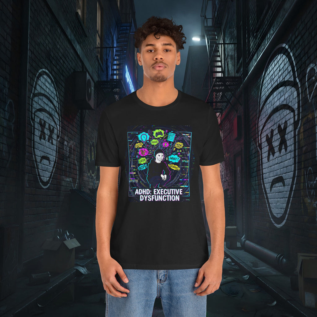 ADHD Executive Dysfunction - Premium Graphic Tee