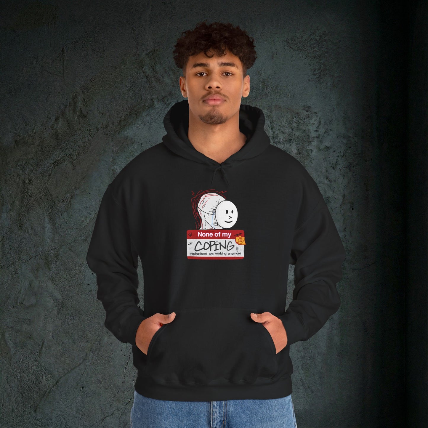 None Of My Coping Mechanisms Are Working - Premium Graphic Hoodie