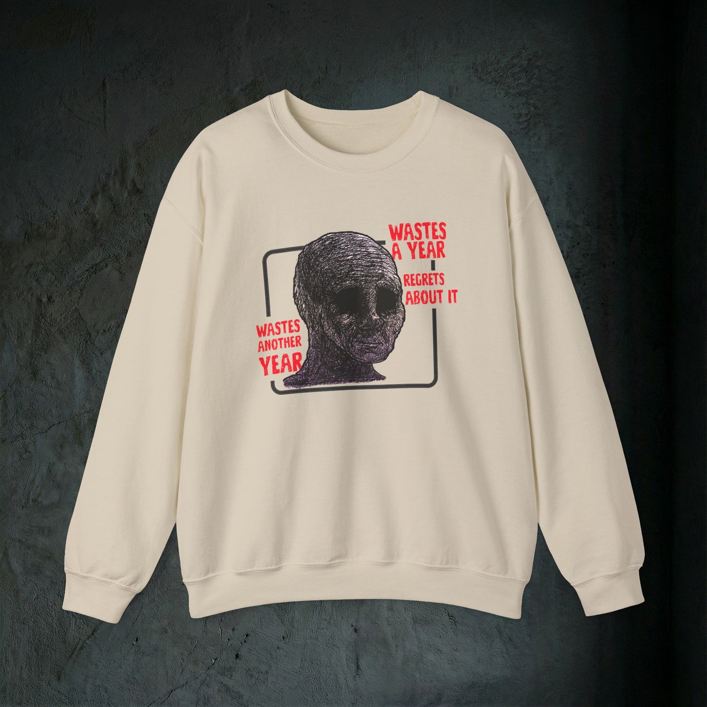 Wasted Another Year - Graphic Sweatshirt (Doomer Aesthetic)