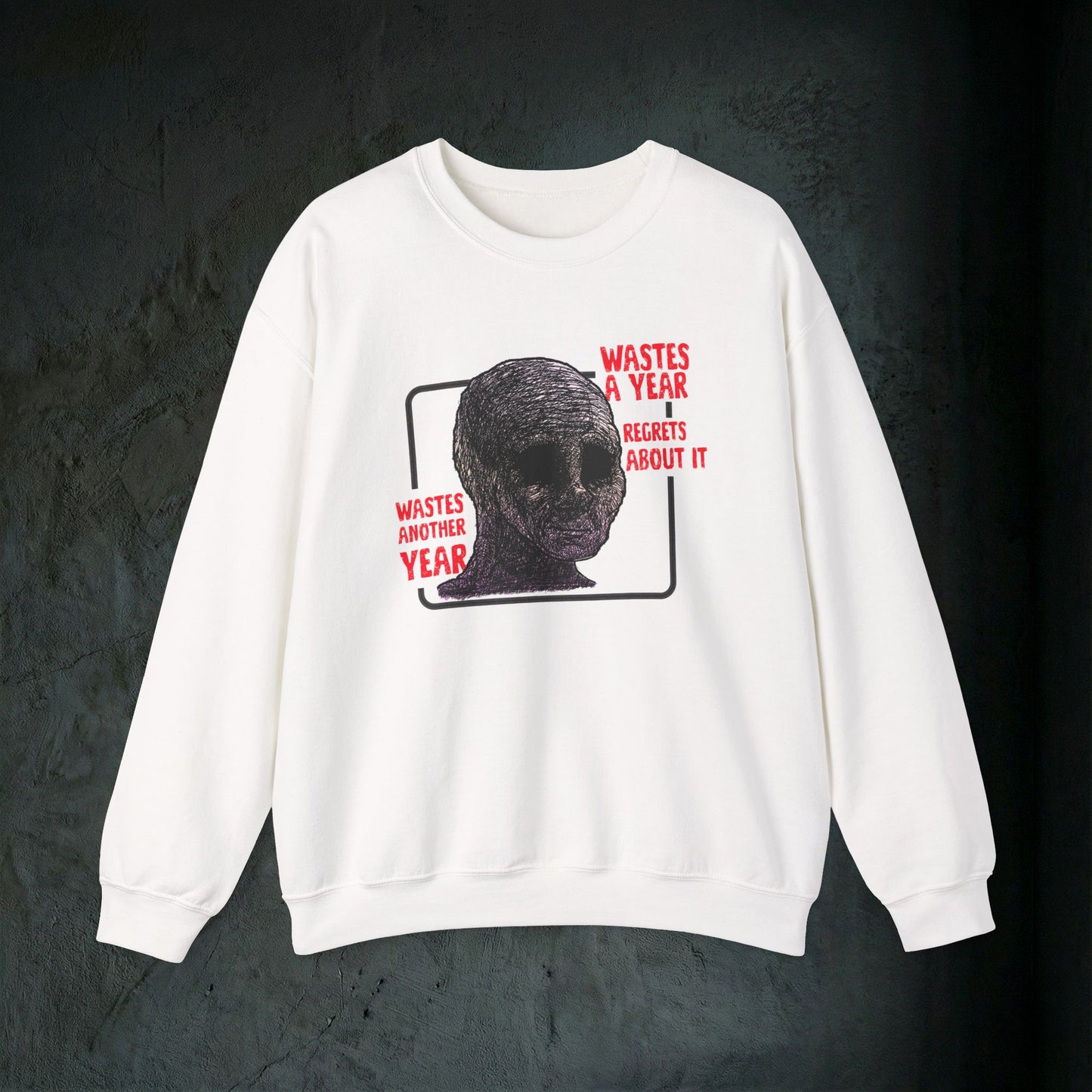 Wasted Another Year - Graphic Sweatshirt (Doomer Aesthetic)