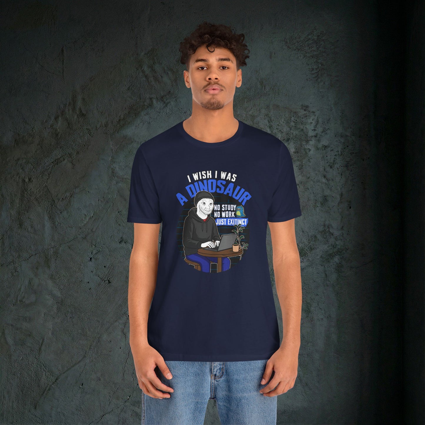 I Wish I Was A Dinosaur - Premium Graphic Tee (Doomer Aesthetic)