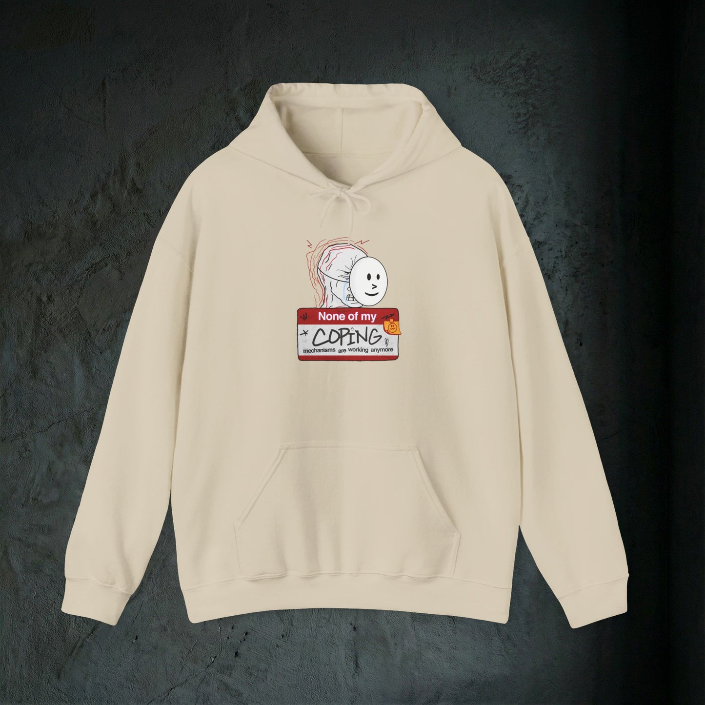 None Of My Coping Mechanisms Are Working - Premium Graphic Hoodie