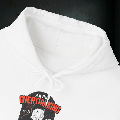 All This Overthinking - Graphic Hoodie
