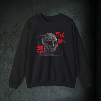 Wasted Another Year - Graphic Sweatshirt (Doomer Aesthetic)