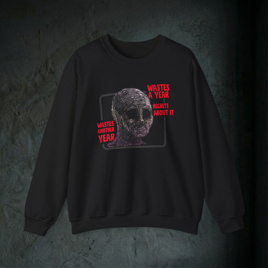 Wastes A Year Graphic Sweatshirt
