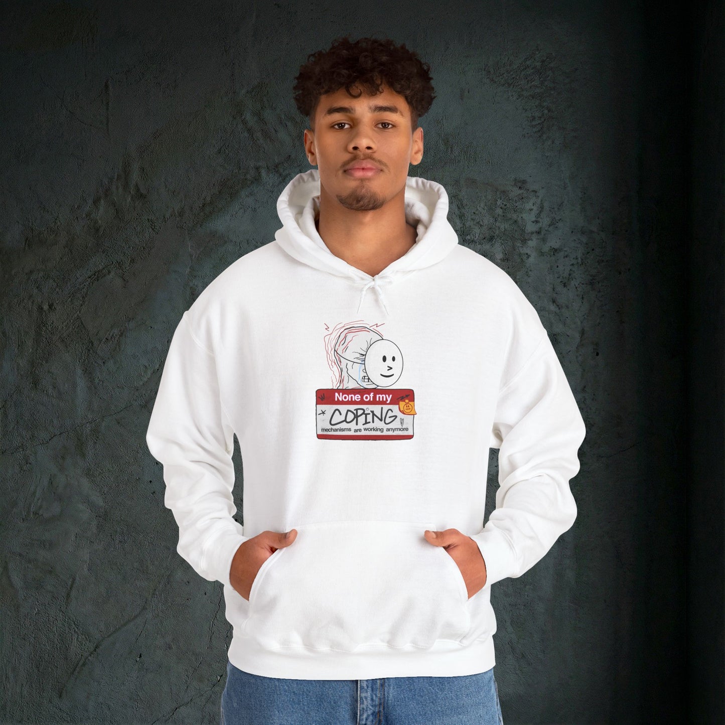 None Of My Coping Mechanisms Are Working - Premium Graphic Hoodie