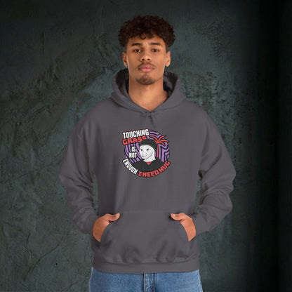 Touching Grass Is Not Enough I Need A Hug - Premium Graphic Hoodie